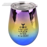 Sarcastic Series Shiny Rainbow Wine Cup - Beach Tail 12 Oz.